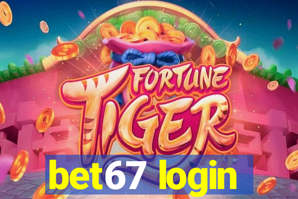 bet67 login